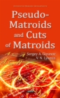 Pseudo-Matroids and Cuts of Matroids - eBook