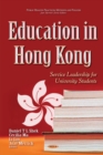 Education in Hong Kong : Service Leadership for University Students - eBook