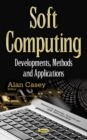 Soft Computing : Developments, Methods and Applications - eBook