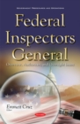 Federal Inspectors General : Overview, Authorities, & Oversight Issues - Book