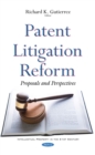 Patent Litigation Reform : Proposals and Perspectives - eBook