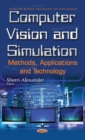 Computer Vision and Simulation : Methods, Applications and Technology - eBook