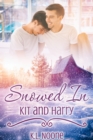 Snowed In: Kit and Harry - eBook