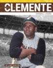 Roberto Clemente : Baseball Legend - Book