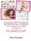 Creative DIY Projects For Jewelry Craft : Jewelry Beading Projects For Holiday Profits & Beyond - eBook