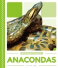 Rain Forest Animals: Anacondas - Book