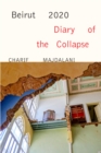 Beirut 2020: Diary of the Collapse - eBook