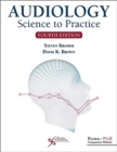 Audiology : Science to Practice - Book