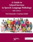 A Guide to School Services in Speech-Language Pathology - Book