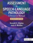Assessment in Speech-Language Pathology : A Resource Manual - Book