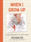 When I Grow Up : The Lost Autobiographies of Six Yiddish Teenagers - eBook