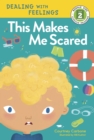 This Makes Me Scared - Book