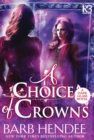 A Choice of Crowns - eBook