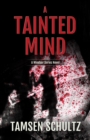 A Tainted Mind : Windsor Series, Book 1 - eBook
