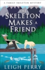 The Skeleton Makes a Friend - eBook