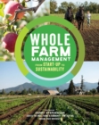 Whole Farm Management : From Start-Up to Sustainability - Book