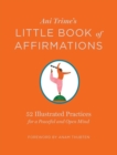 Ani Trime's Little Book of Affirmations : 52 Illustrated Practices for a Peaceful and Open Mind - Book