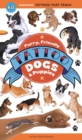 Furry, Friendly Tattoo Dogs & Puppies : 60 Temporary Tattoos That Teach - Book
