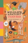 Wildlife Anatomy Sticker Book : A Julia Rothman Creation: More Than 500 Stickers - Book