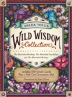 Maia Toll's Wild Wisdom Collection : The Illustrated Herbiary, The Illustrated Crystallary, and The Illustrated Bestiary; A Three-Book Set; Includes 108 Oracle Cards plus a Fold-Out Divination Mat - Book