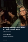 Walking Through Clear Water in a Pool Painted Black, new edition - eBook