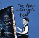 Music in George's Head - eBook