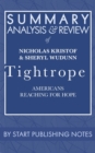 Summary, Analysis, and Review of Nicholas Kristof & Sheryl WuDunn's Tightrope : American Reaching for Hope - eBook