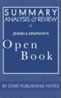 Summary, Analysis, and Review of Jessica Simpson's Open Book - eBook