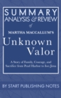 Summary, Analysis, and Review of Martha MacCallum's Unknown Valor : A Story of Family, Courage, and Sacrifice from Pearl Harbor to Iwo Jima - eBook