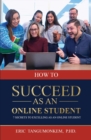 How to succeed as an online student - eBook