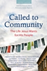 Called to Community : The Life Jesus Wants for His People (Second Edition) - Book