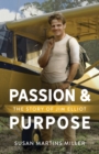 Passion and Purpose : The Story of Jim Elliot - eBook