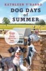 Dog Days of Summer : Book 2 - Gone to the Dogs - eBook