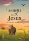 3 Minutes with Jesus: 180 Devotions for Boys - Book