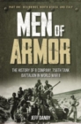 Men of Armor: the History of B Company, 756th Tank Battalion in World War II : Part 1: Beginnings, North Africa, and Italy - Book