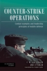 Counter-Strike Operations : Combat Examples and Leadership Principles of Mobile Defense - Book