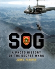 SOG : A Photo History of the Secret Wars - eBook