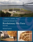 America'S Revolutionary War Forts : Volume 1: New York - Book