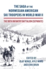 The Viking Battalion : Norwegian American Ski Troopers in World War II - Book
