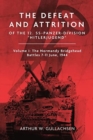 The Defeat and Attrition of the 12. SS-Panzerdivision 'Hitlerjugend' : Volume I: The Normandy Bridgehead Battles 7–11 June 1944 - Book