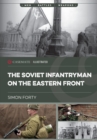 The Soviet Infantryman on the Eastern Front - eBook