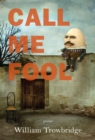 Call Me Fool - Book