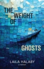 The Weight of Ghosts - Book