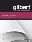 Gilbert Law Summary on Criminal Procedure - Book