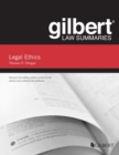 Gilbert Law Summary on Legal Ethics - Book