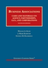 Business Associations : Cases and Materials on Agency, Partnerships, LLCs, and Corporations - CasebookPlus - Book