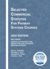 Selected Commercial Statutes for Payment Systems Courses, 2022 Edition - Book