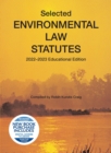 Selected Environmental Law Statutes, 2022-2023 Educational Edition - Book