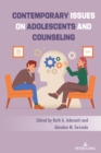 Contemporary Issues on Adolescents and Counseling - Book