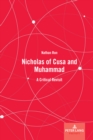 Nicholas of Cusa and Muhammad : A Critical Revisit - Book